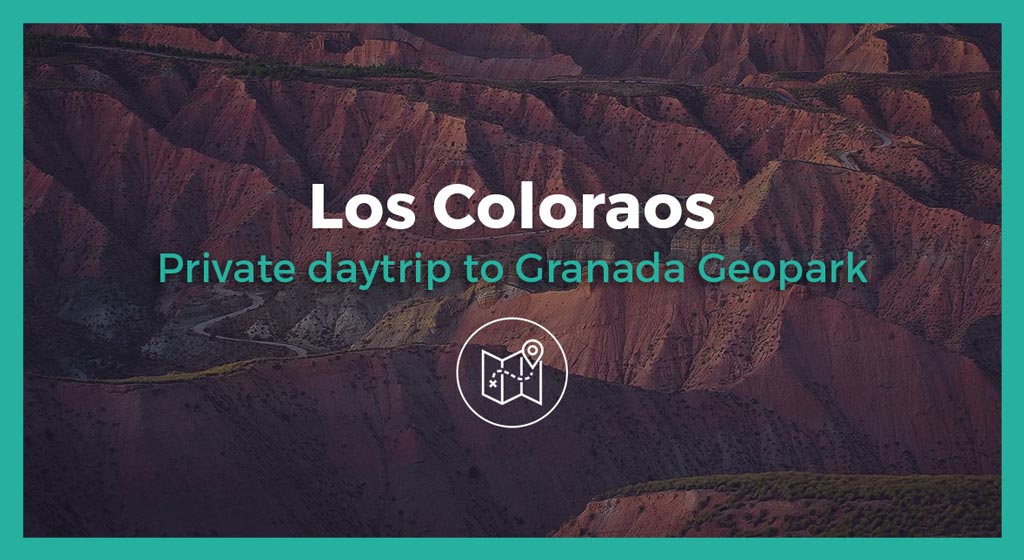 Day trip Granada Geopark