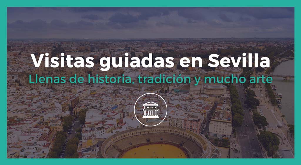 Visitas guiadas en Sevilla